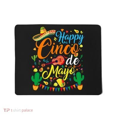 Happy Cinco De Mayo Fiesta Mexican Party 5 De Mayo  Mousepad