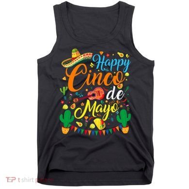 Happy Cinco De Mayo Fiesta Mexican Party 5 De Mayo  Tank Top