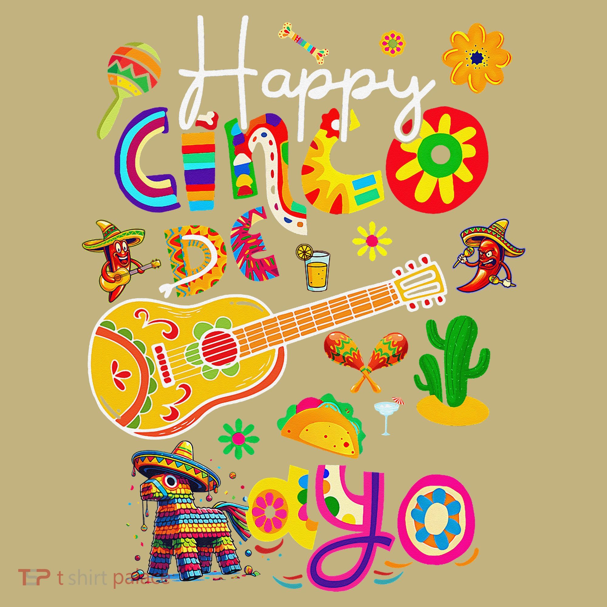 Happy Cinco De Mayo Fiesta Mexican Party 5 De Mayo Women Kids T-Shirt