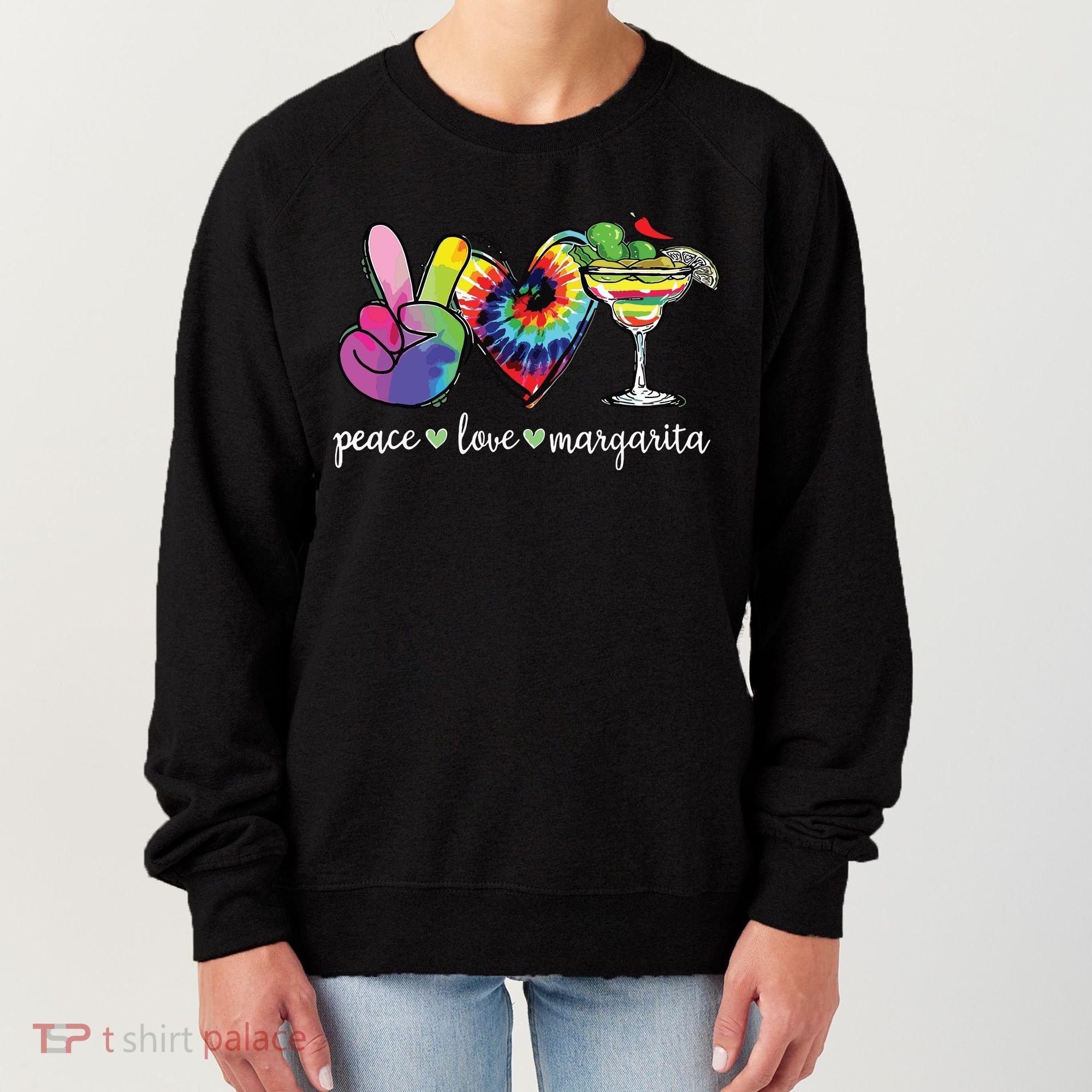 Happy Cinco De Mayo Peace Love Margarita Tie Dye Mexican Women's Sweatshirt
