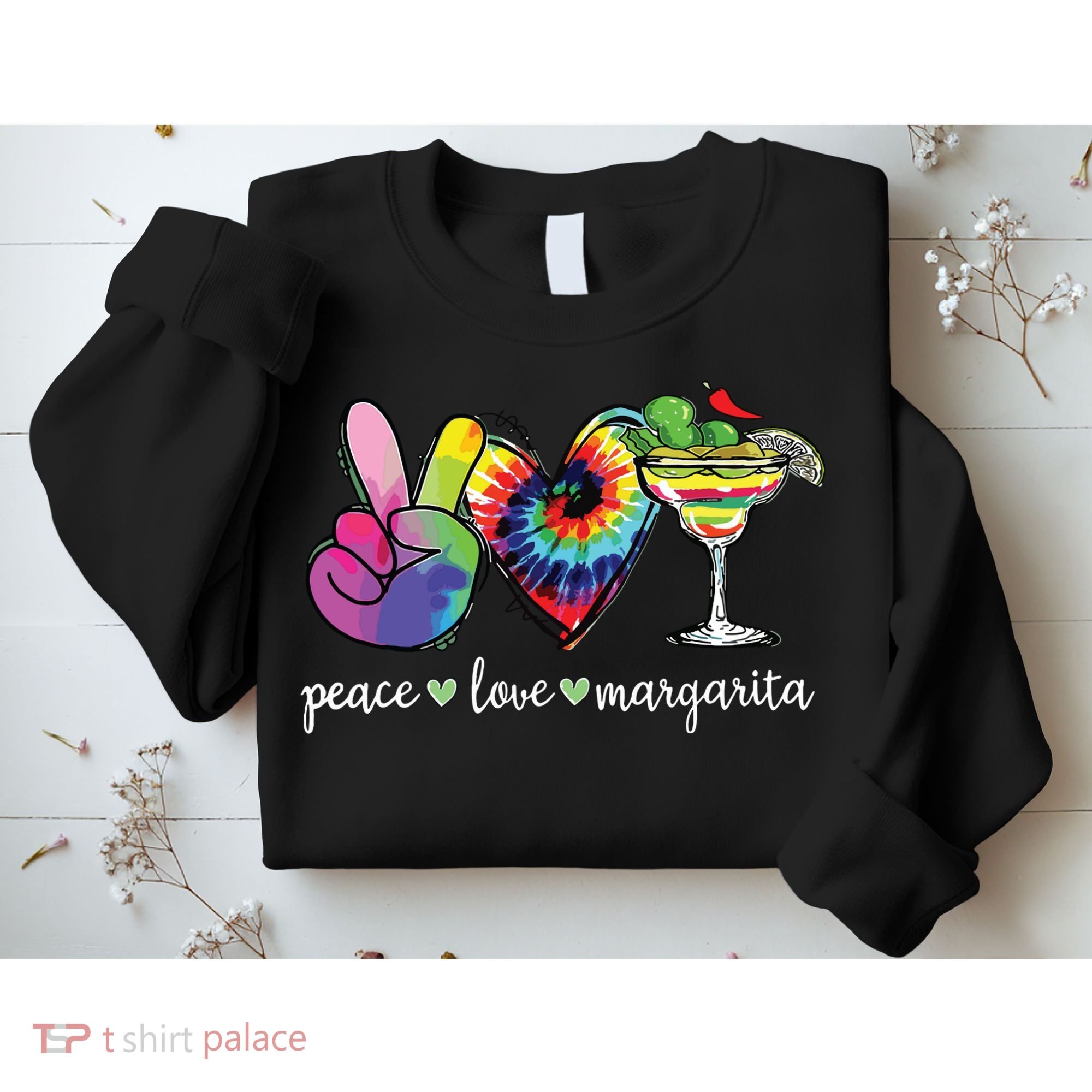 Happy Cinco De Mayo Peace Love Margarita Tie Dye Mexican Sweatshirt