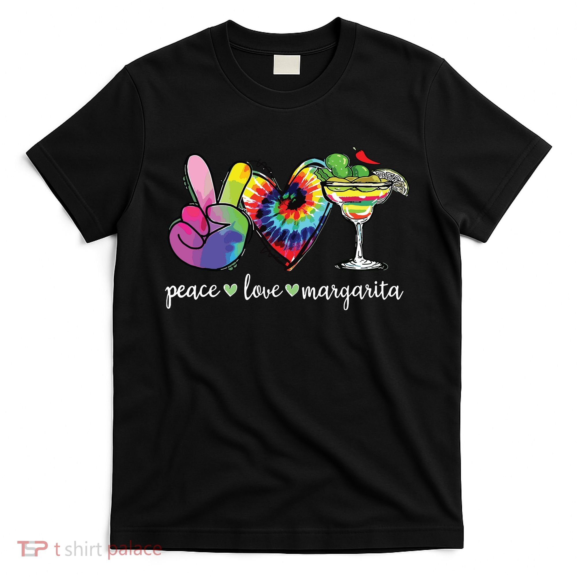 Happy Cinco De Mayo Peace Love Margarita Tie Dye Mexican T-Shirt