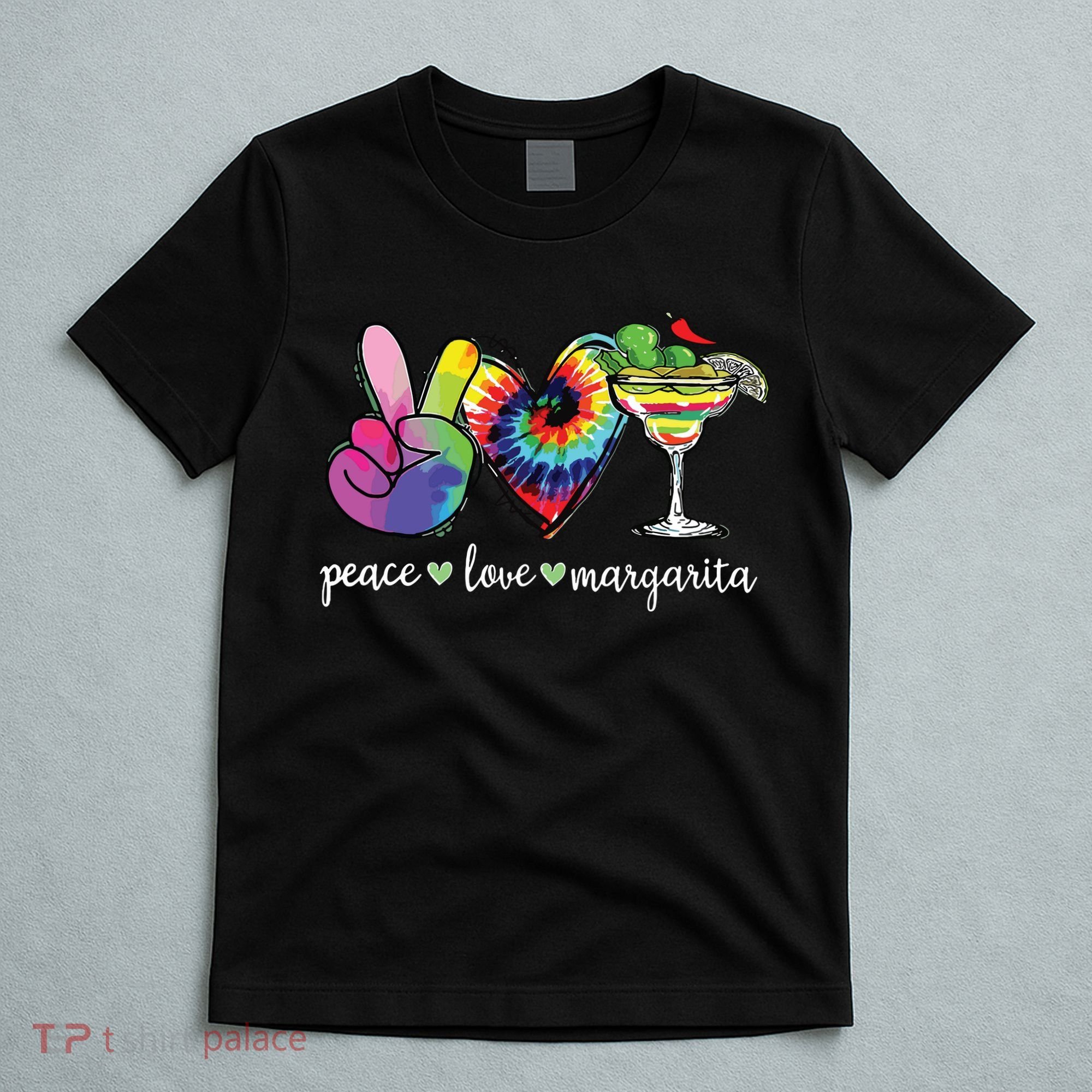 Happy Cinco De Mayo Peace Love Margarita Tie Dye Mexican T-Shirt