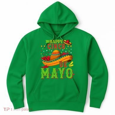 Happy Cinco De Mayo Hoodie