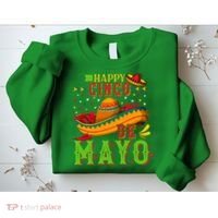 Happy Cinco De Mayo Sweatshirt thumb 2