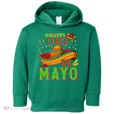 Happy Cinco De Mayo Toddler Hoodie