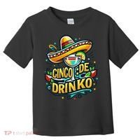 Happy Cinco De Mayo Fiesta Mexican Party 5 De Mayo Women Toddler T-Shirt thumb 0