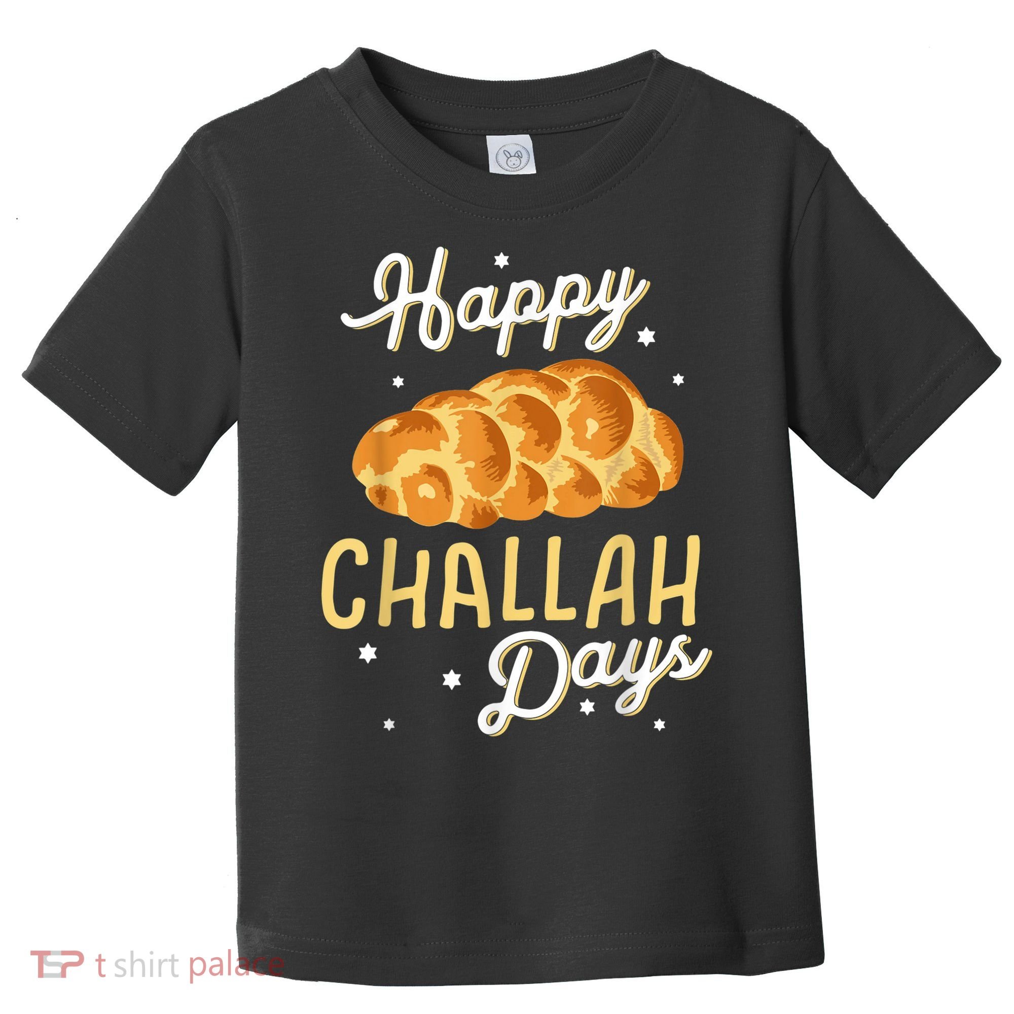 Happy Challah Days Hanukkah Chanukah Funny Jewish Bread Toddler T-Shirt