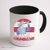 Happy Columbus Day Christopher Columbus Italian Navigator TShirt Coffee Mug thumb 1