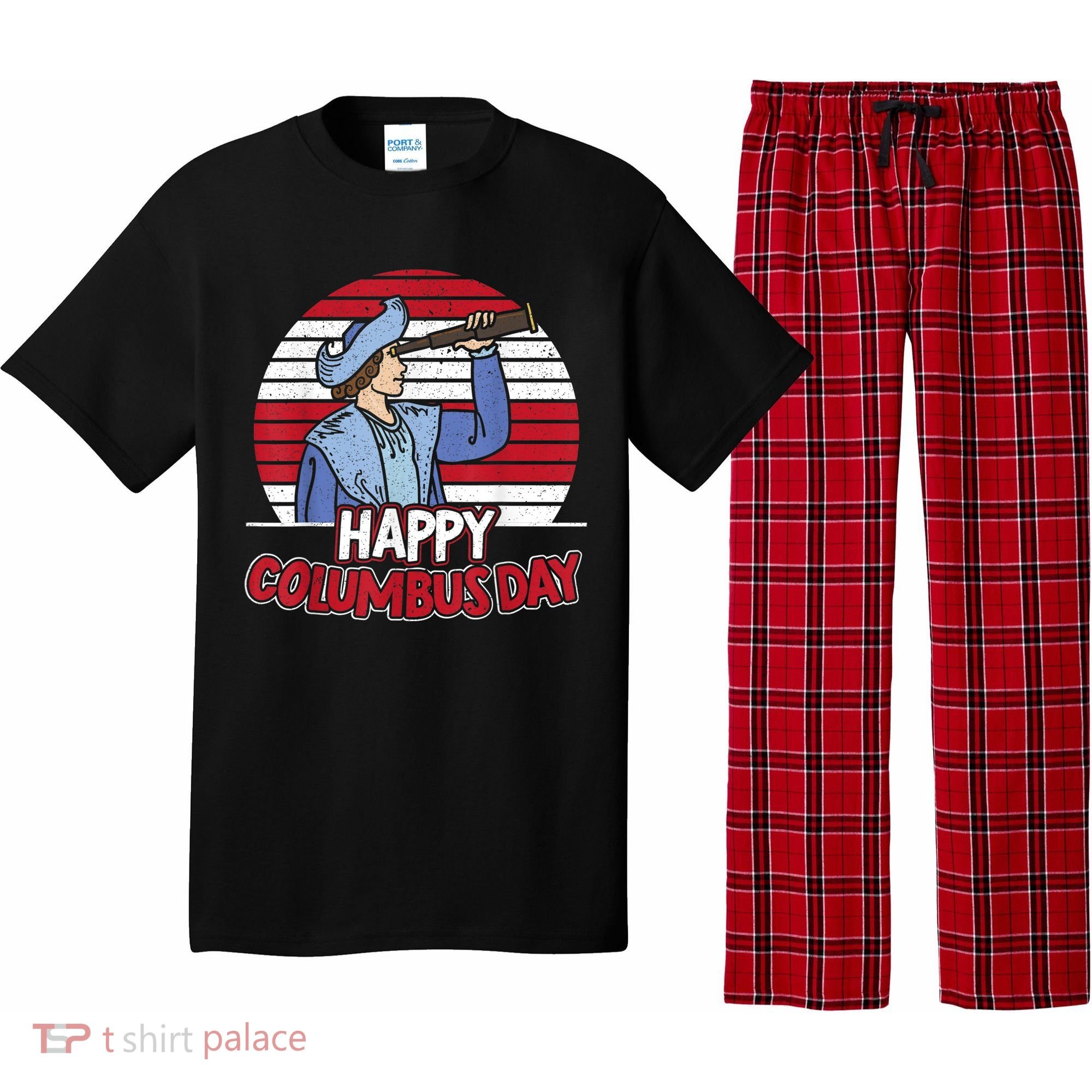 Happy Columbus Day Christopher Columbus Italian Navigator TShirt Pajama Set