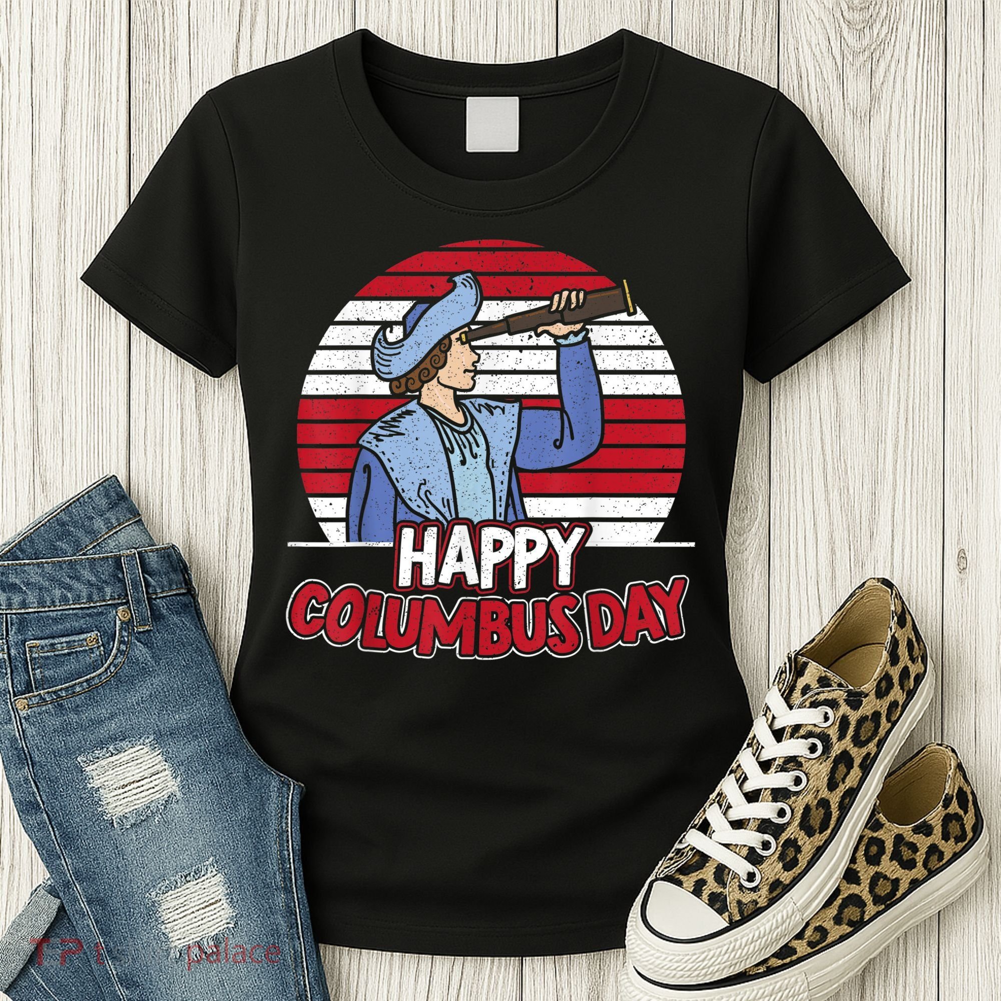 Happy Columbus Day Christopher Columbus Italian Navigator TShirt Women's T-Shirt