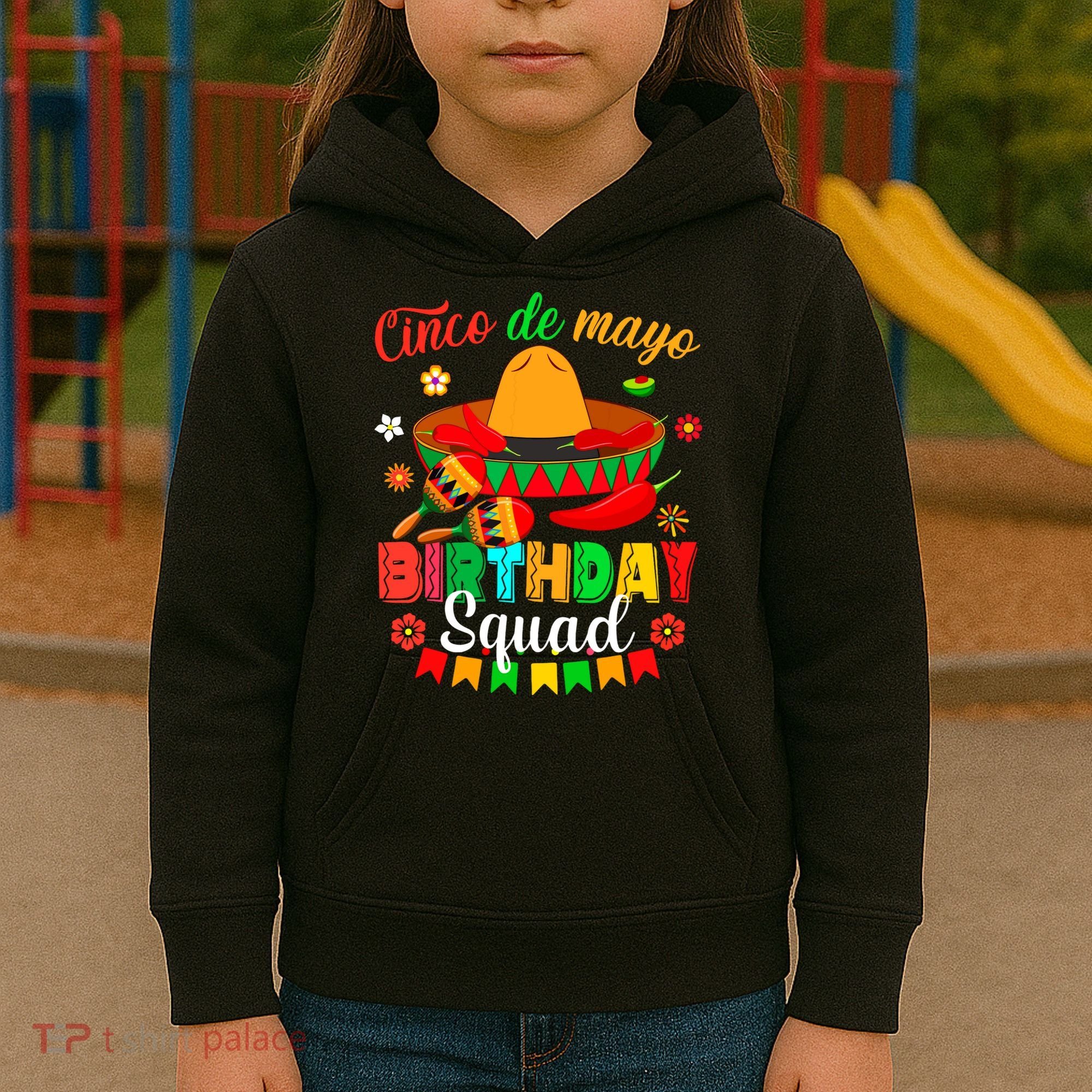Happy Cinco De Mayo Birthday Squad Mexican Matching Family Kids Hoodie