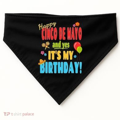 Happy Cinco De Mayo Birthday May 5th Birthday Party USA-Made Doggie Bandana