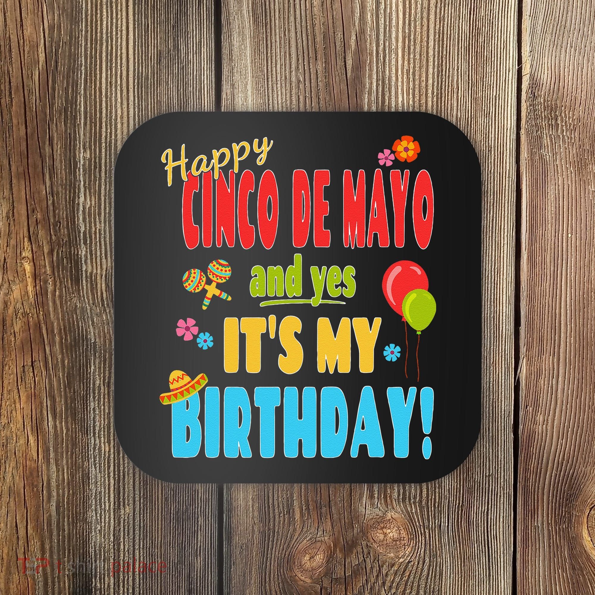 Happy Cinco De Mayo Birthday May 5th Birthday Party Coaster