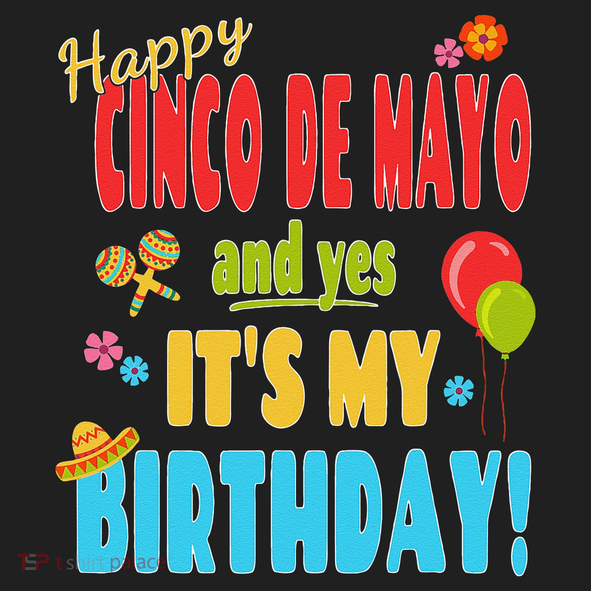 Happy Cinco De Mayo Birthday May 5th Birthday Party Hat