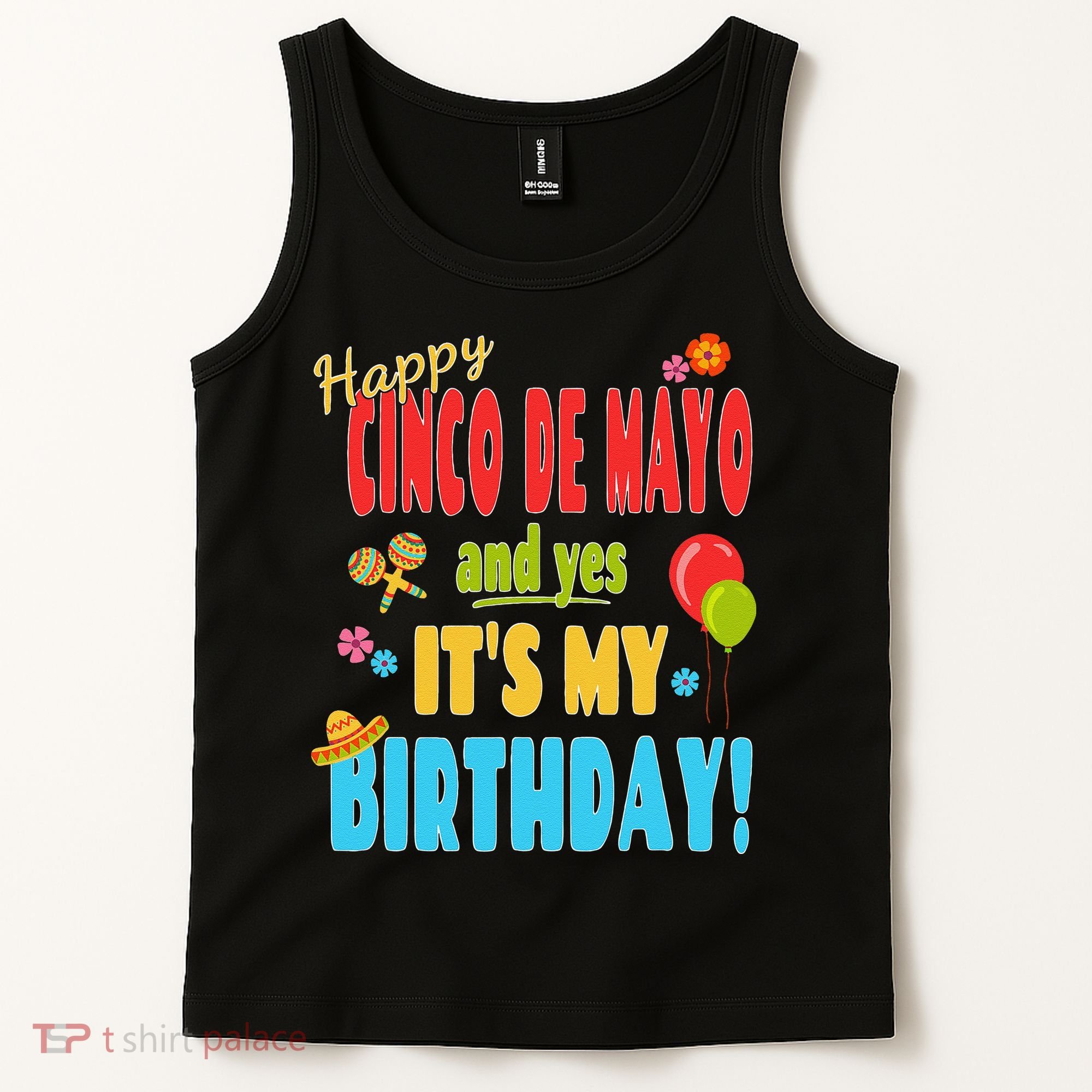 Happy Cinco De Mayo Birthday May 5th Birthday Party Tank Top