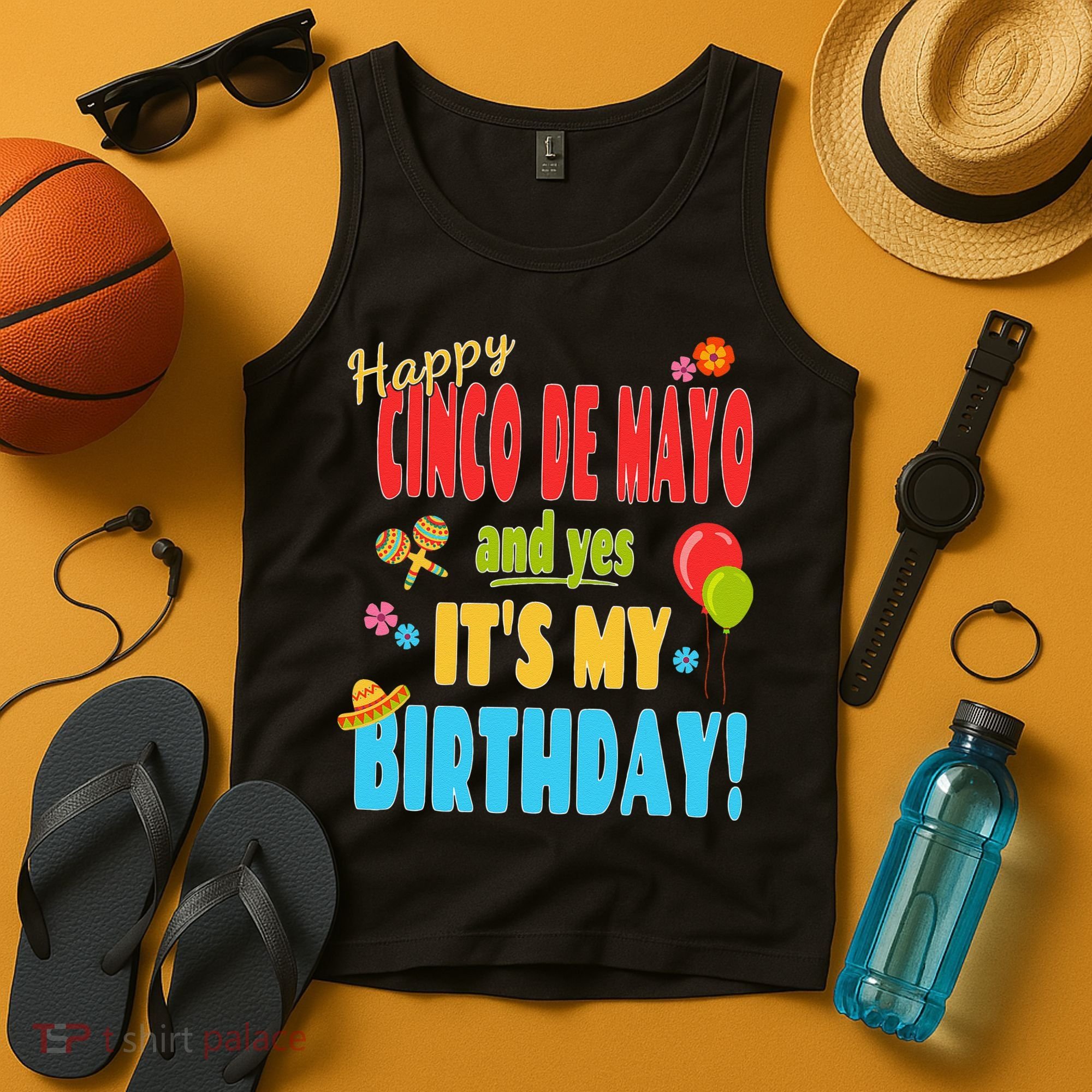 Happy Cinco De Mayo Birthday May 5th Birthday Party Tank Top