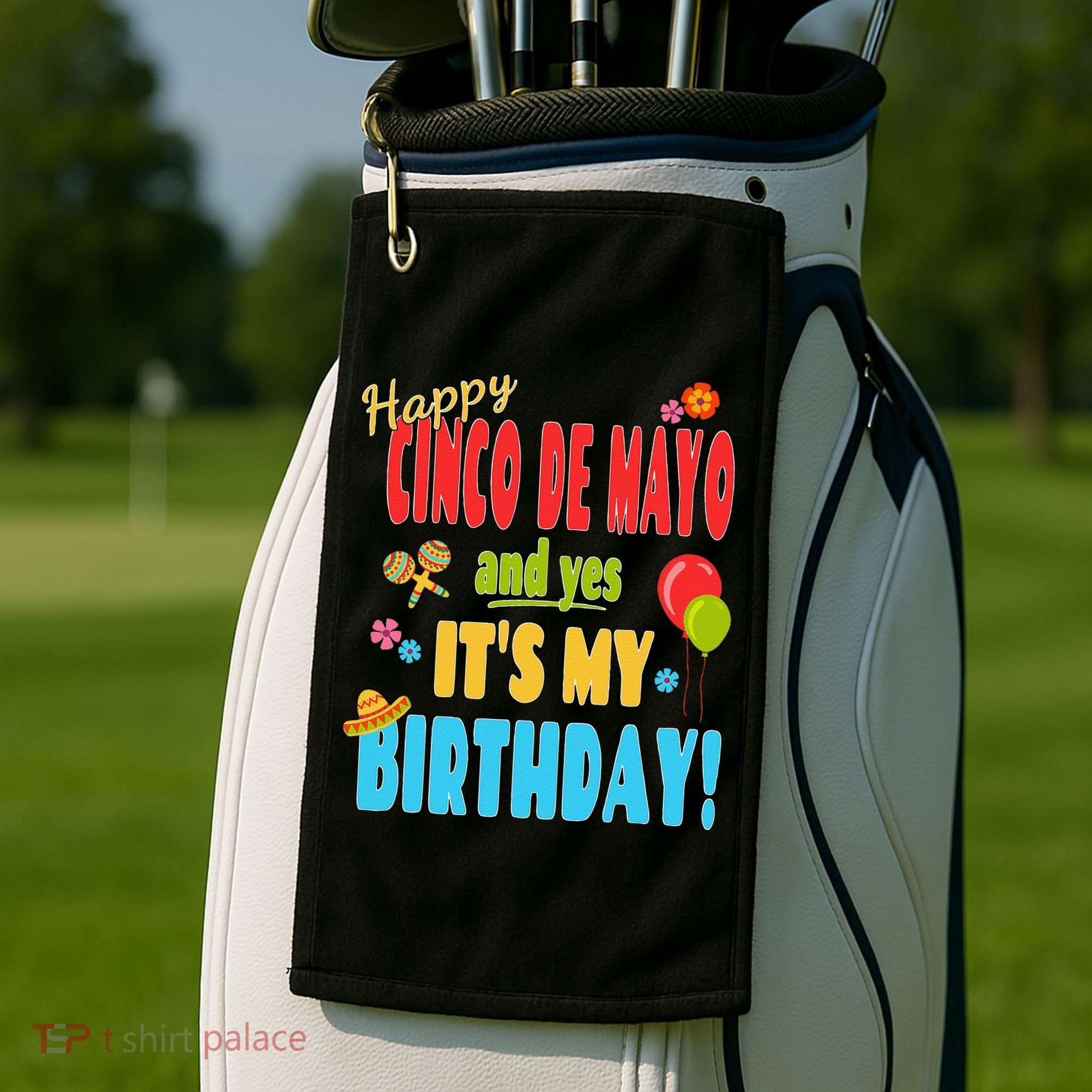 Happy Cinco De Mayo Birthday May 5th Birthday Party Golf Towel