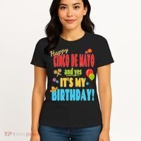 Happy Cinco De Mayo Birthday May 5th Birthday Party Women's T-Shirt thumb 4