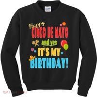 Happy Cinco De Mayo Birthday May 5th Birthday Party Kids Sweatshirt thumb 0