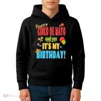 Happy Cinco De Mayo Birthday May 5th Birthday Party Kids Hoodie thumb 4