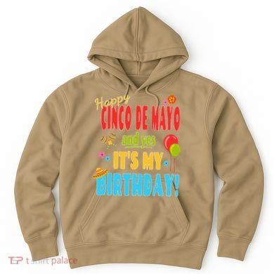 Happy Cinco De Mayo Birthday May 5th Birthday Party Hoodie