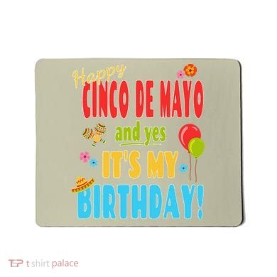 Happy Cinco De Mayo Birthday May 5th Birthday Party Mousepad