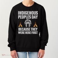 Happy Columbus Day Indigenous People Day Anti Columbus Women's Sweatshirt thumb 0
