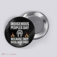 Happy Columbus Day Indigenous People Day Anti Columbus Button thumb 0