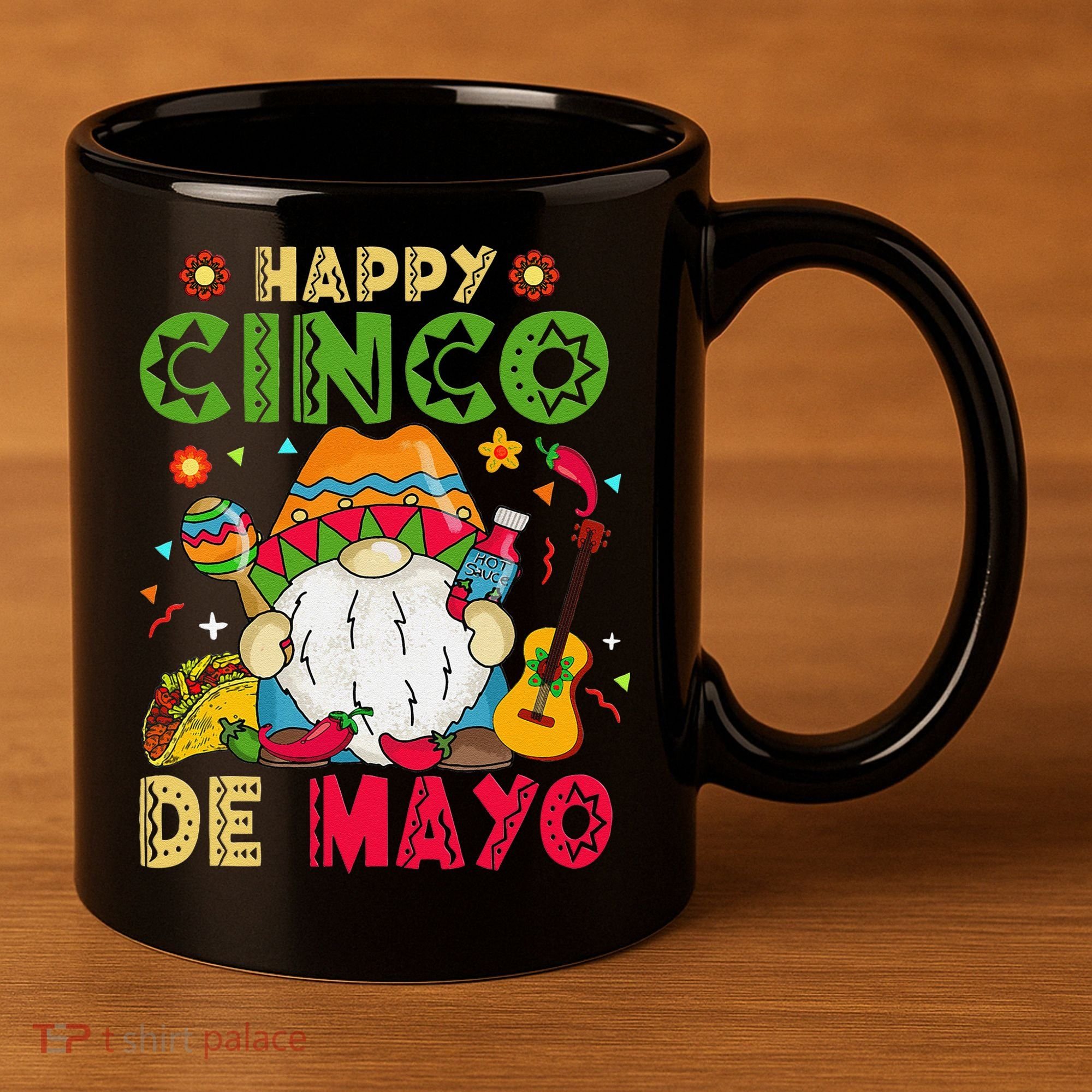 Happy Cinco De Mayo Mexican Gnome Cinco De Mayo 11oz C Handle Ceramic Mug