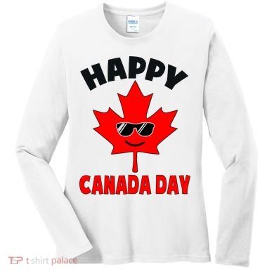 Happy Canada Day Funny Maple Leaf Canada Day Women's Long Sleeve Shirt