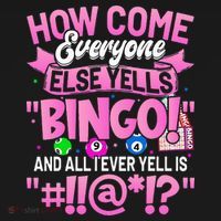 How Come Everyone Else Yells Bingo Funny Lucky Bingo Hoodie thumb 7