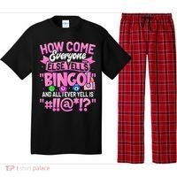 How Come Everyone Else Yells Bingo Funny Lucky Bingo Pajama Set thumb 0