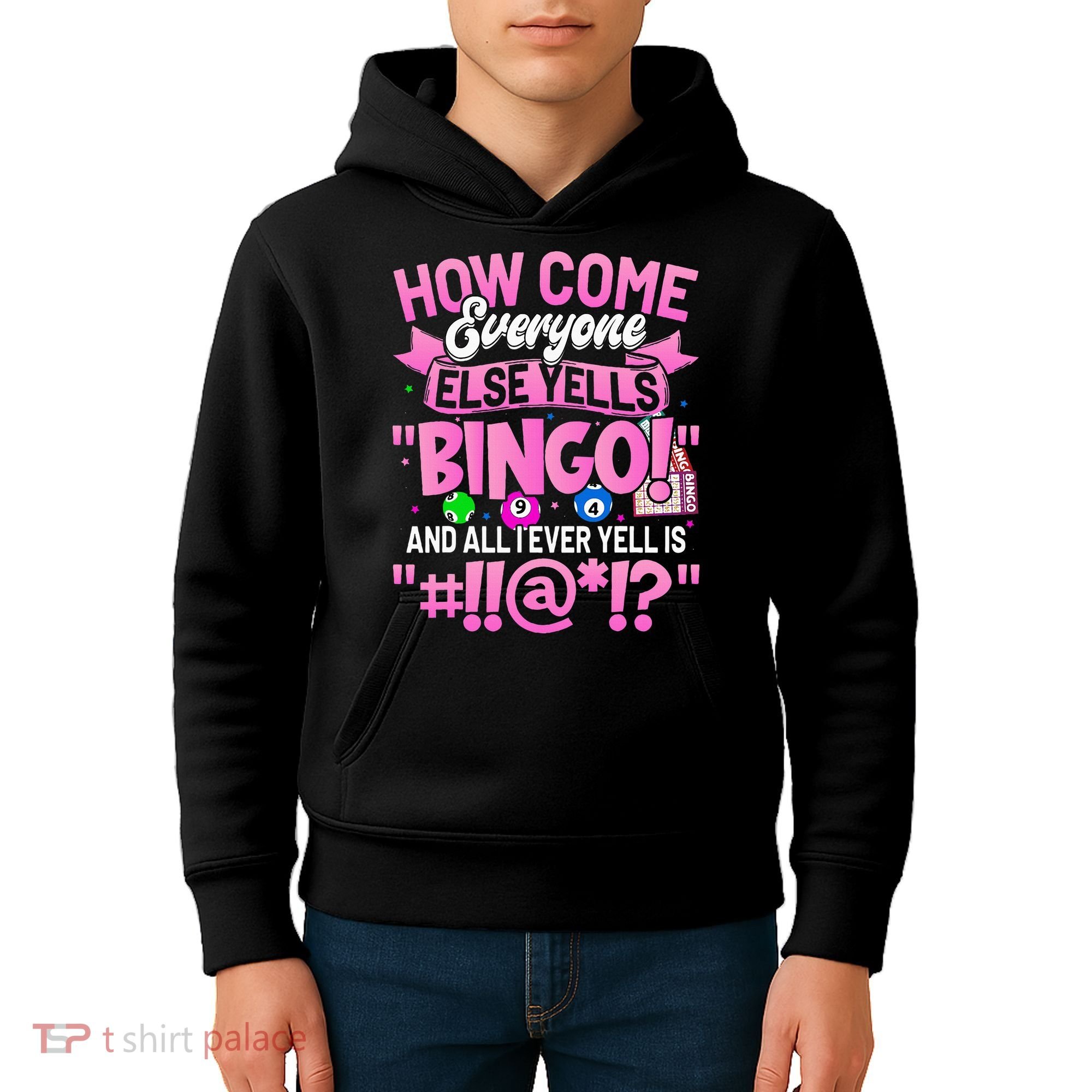 How Come Everyone Else Yells Bingo Funny Lucky Bingo Kids Hoodie