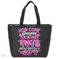 How Come Everyone Else Yells Bingo Funny Lucky Bingo Tote Bag thumb 0