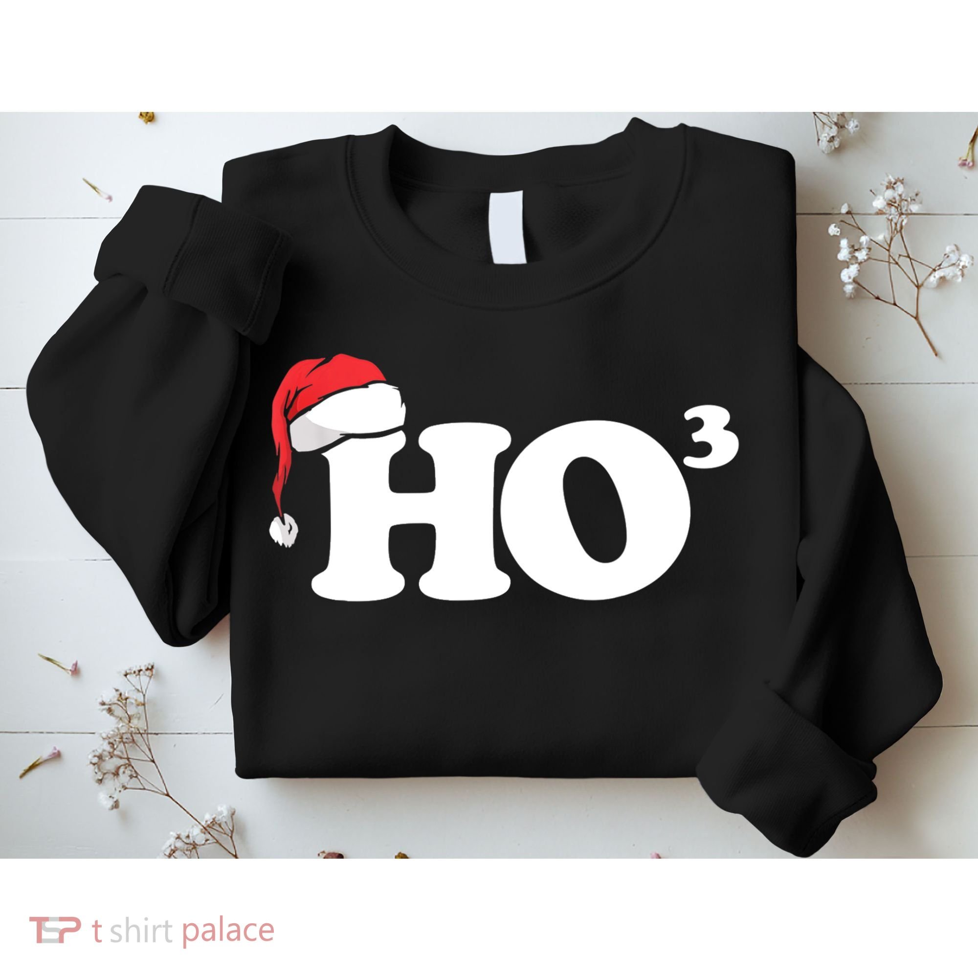 Ho Cubbed Funny Ho To The Power Three Ho Ho Ho Christmas TShirt Sweatshirt