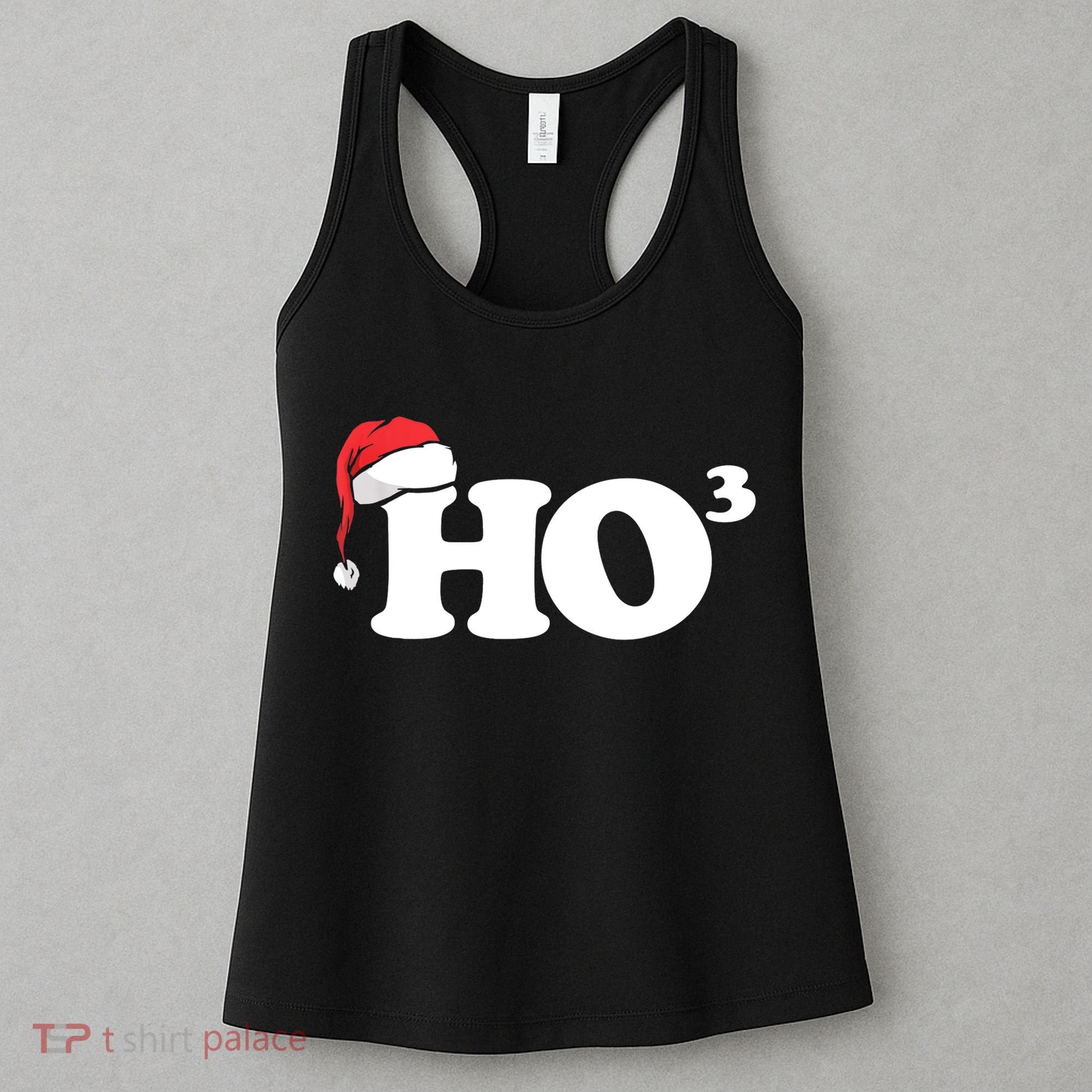 Ho Cubbed Funny Ho To The Power Three Ho Ho Ho Christmas TShirt Women's Tank Top