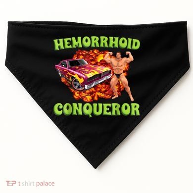 Hemorrhoid Conqueror Funny Oddly Specific Dank Meme USA-Made Doggie Bandana
