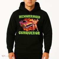 Hemorrhoid Conqueror Funny Oddly Specific Dank Meme Hoodie thumb 2