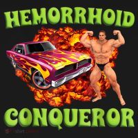 Hemorrhoid Conqueror Funny Oddly Specific Dank Meme T-Shirt thumb 7