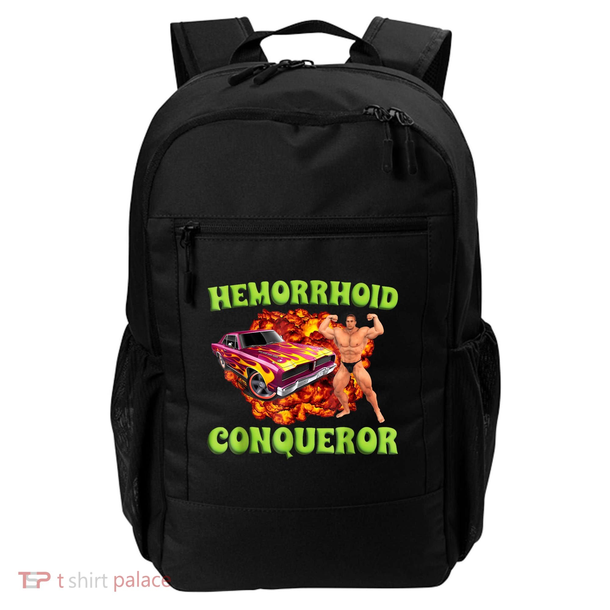 Hemorrhoid Conqueror Funny Oddly Specific Dank Meme Backpack
