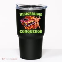 Hemorrhoid Conqueror Funny Oddly Specific Dank Meme Tumbler thumb 0