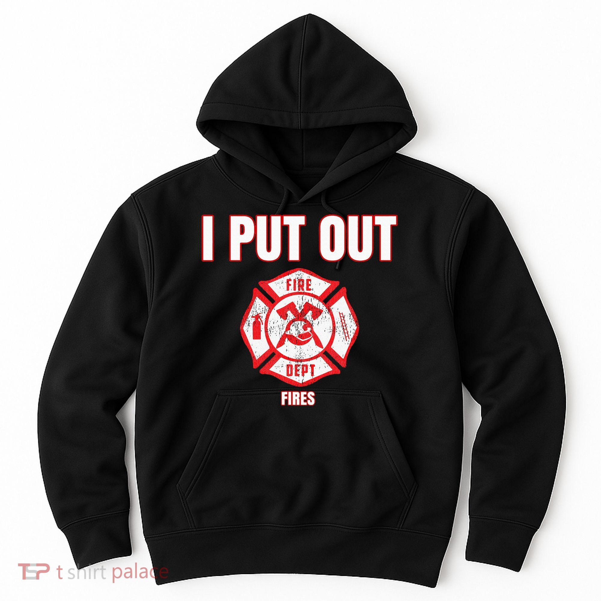Halloween Costume Funny Firefighter I Put Out Fires Firemen Hoodie