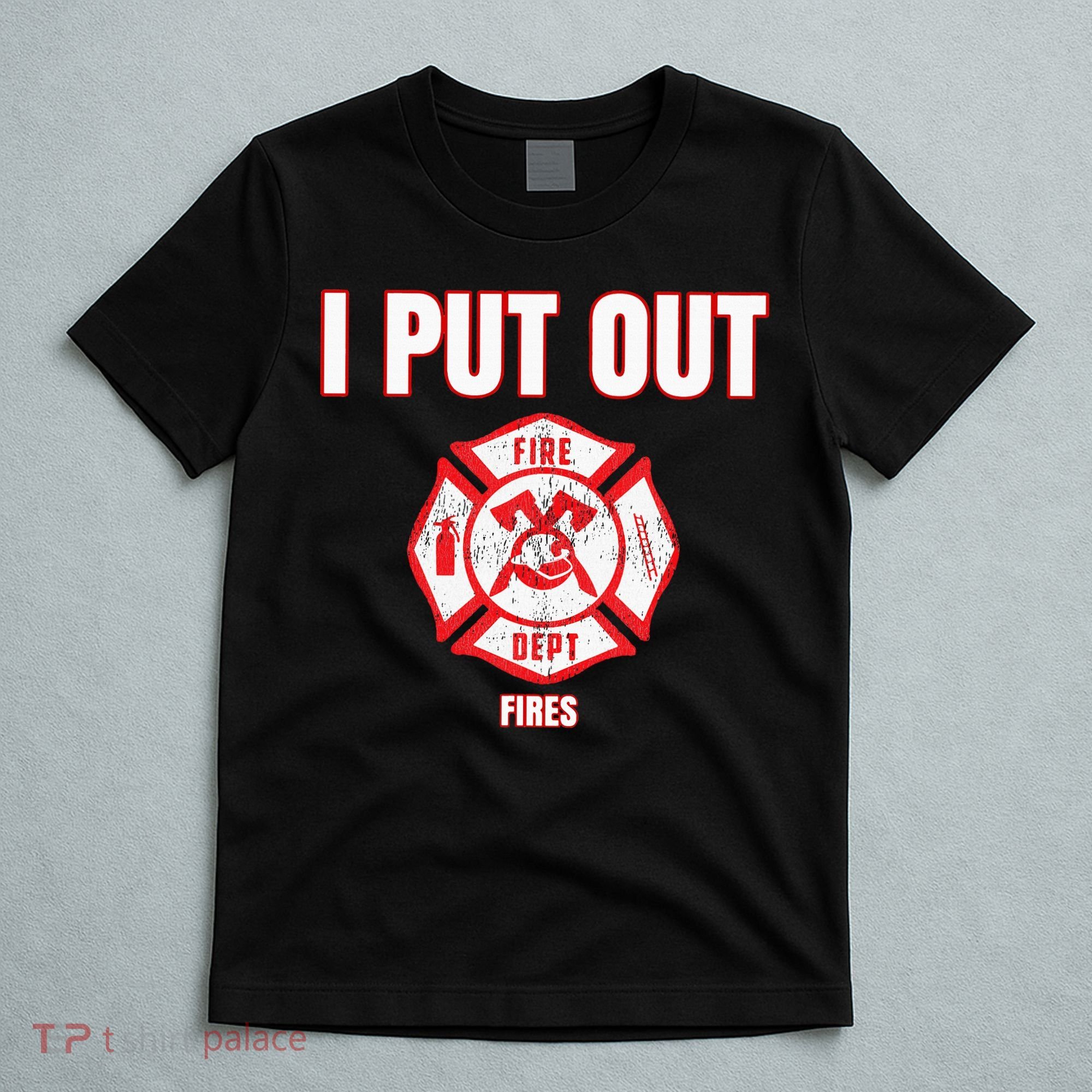 Halloween Costume Funny Firefighter I Put Out Fires Firemen T-Shirt