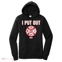 Halloween Costume Funny Firefighter I Put Out Fires Firemen Women's Hoodie thumb 0
