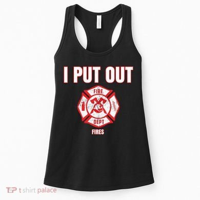 Halloween Costume Funny Firefighter I Put Out Fires Firemen Women's Tank Top