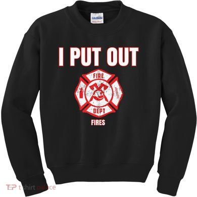 Halloween Costume Funny Firefighter I Put Out Fires Firemen Kids Sweatshirt