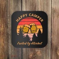 Happy Camper Fueled by Alcohol Camping Group Party Ideas Coaster thumb 0