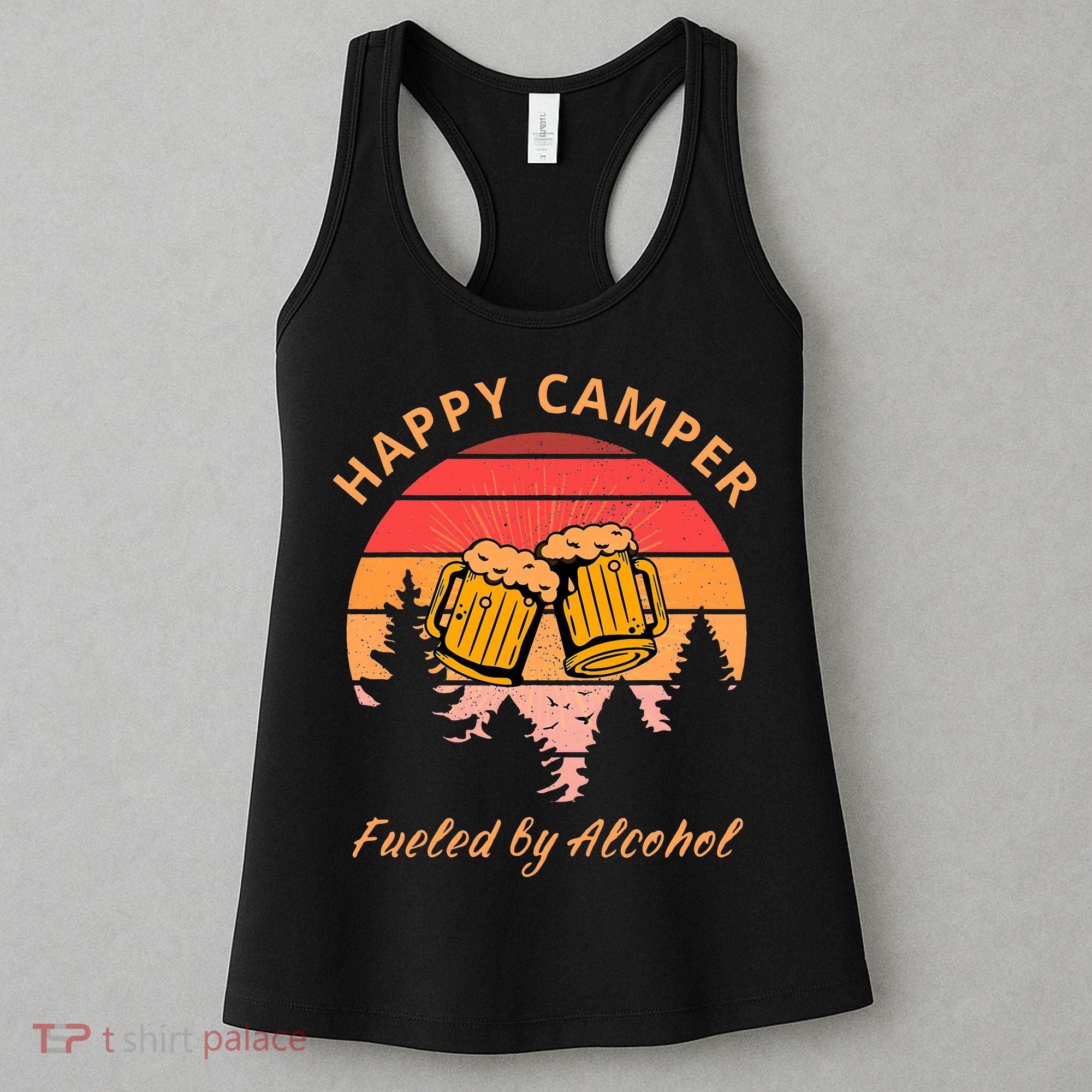 Happy Camper Fueled by Alcohol Camping Group Party Ideas Women's Tank Top