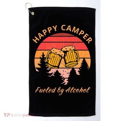 Happy Camper Fueled by Alcohol Camping Group Party Ideas Golf Towel